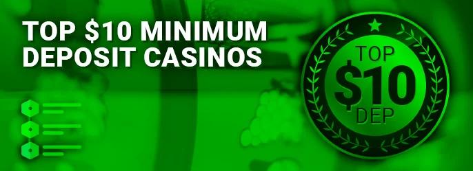 Discover the Top $10 Minimum Deposit Casinos Perfect for Australian Players.
