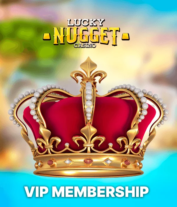 VIP Membership at Lucky Nugget Australia