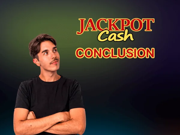 Jackpot Cash Casino review - final thoughts and conclusions