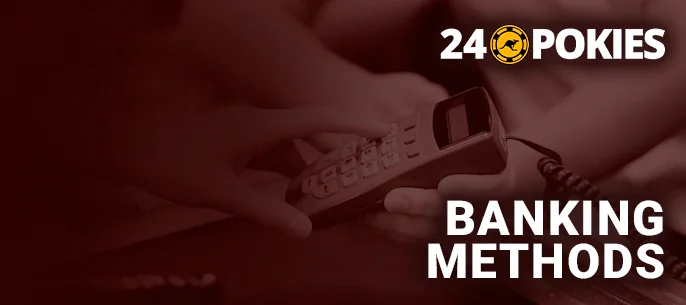 Options for handling payments at 24 Pokies Casino—exploring how to manage your funds.