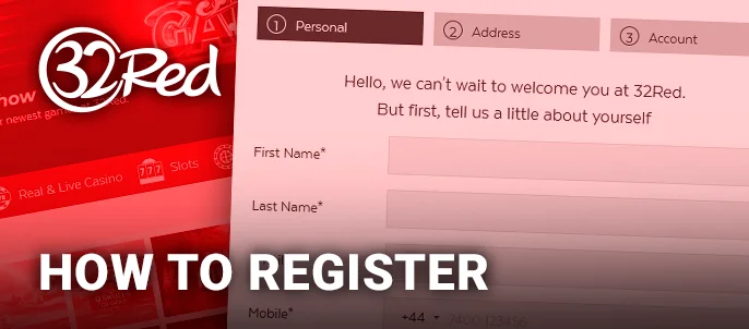 Registering an Account at 32Red Casino