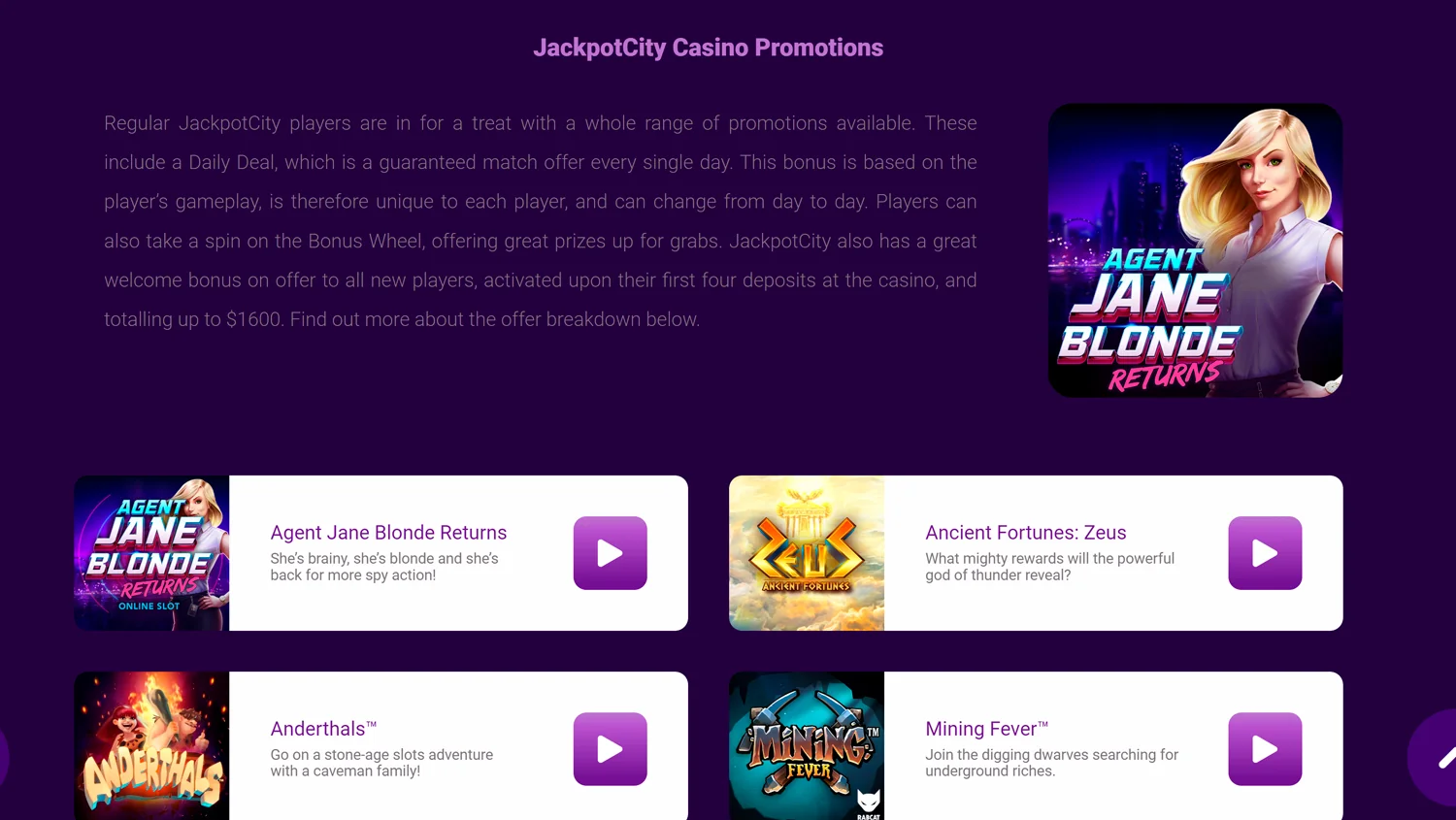 Take a look at the Promotions section on the JackpotCity Casino website.