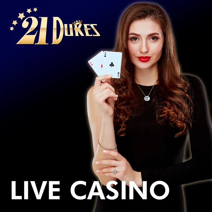 A live dealer displays a deck of cards beside the 21Dukes logo, adding a personal touch to the gaming interface.