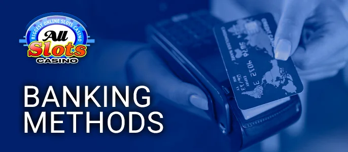 Financial transactions at All Slots Casino - Available payment systems for deposits and withdrawals.