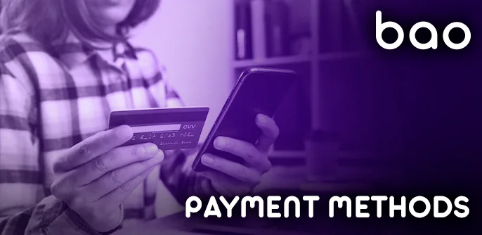 Ivanolo's Guide to Payment Systems at Bao Casino.