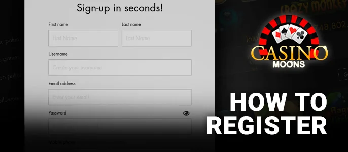 Step-by-Step Guide for Registering a Casino Moons Account