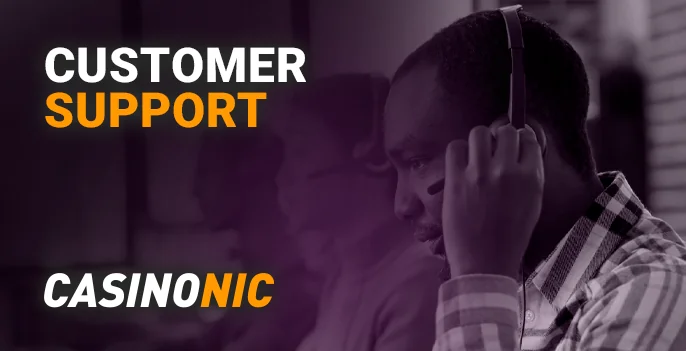 Here's how you can reach Casinonic's player support if you need any assistance.