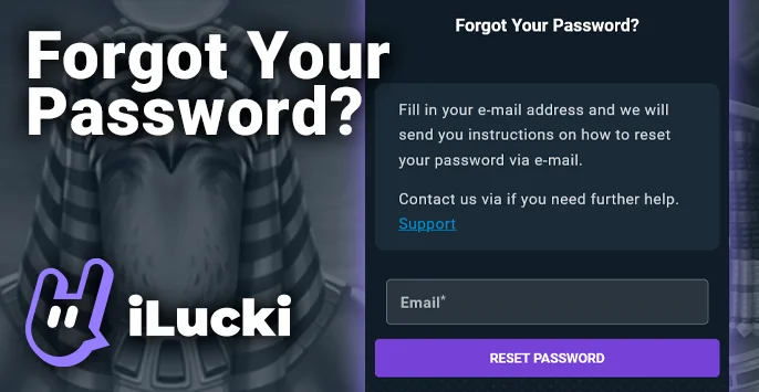 Instructions to recover your forgotten iLucki Casino password.