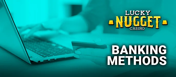 Banking Options at Lucky Nugget for Australians