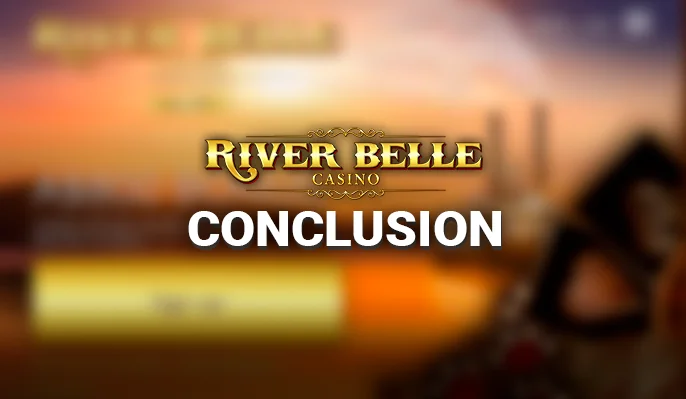 Final thoughts on River Belle Casino – a safe choice for Australians?