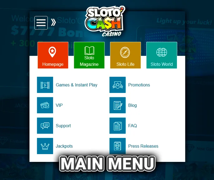 Main Menu Navigation at SlotoCash Casino - Gaming Categories and Key Links