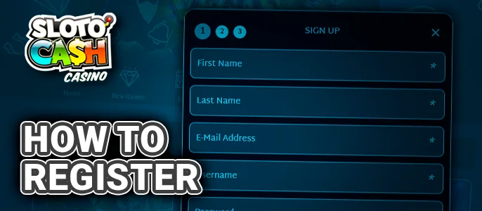 Step-by-Step Registration Guidance for SlotoCash Casino