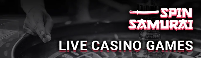 Wager Away at Spin Samurai Live Casino