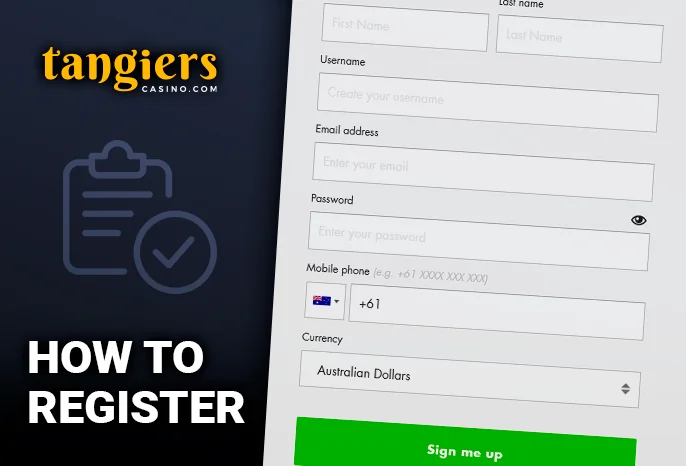 Complete the Tangiers Casino Sign-Up Form with your Personal Details