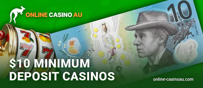 Insight on AU$10 Minimum Deposit Casinos for Aussies