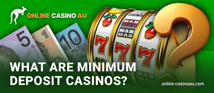 Must-Know Facts About Australian Casinos with Low Deposits
