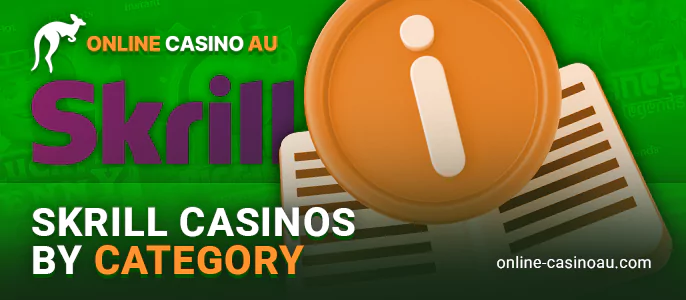 Explore the categories of online casinos with Skrill payment options
