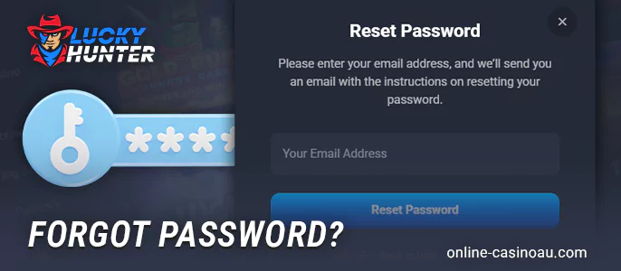 Recover your Lucky Hunter Casino account password